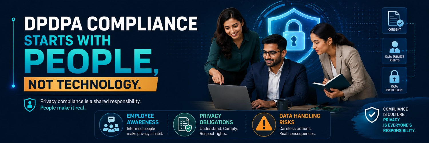 DPDPA Compliance Starts with People Not Technology